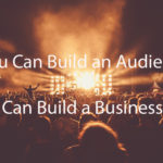 Build an audience