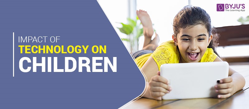 Impact of Technology on Children