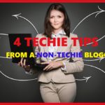 4 Techie Tips from A Non-Techie Blogger (TRUE STORY) - Tricky Enough