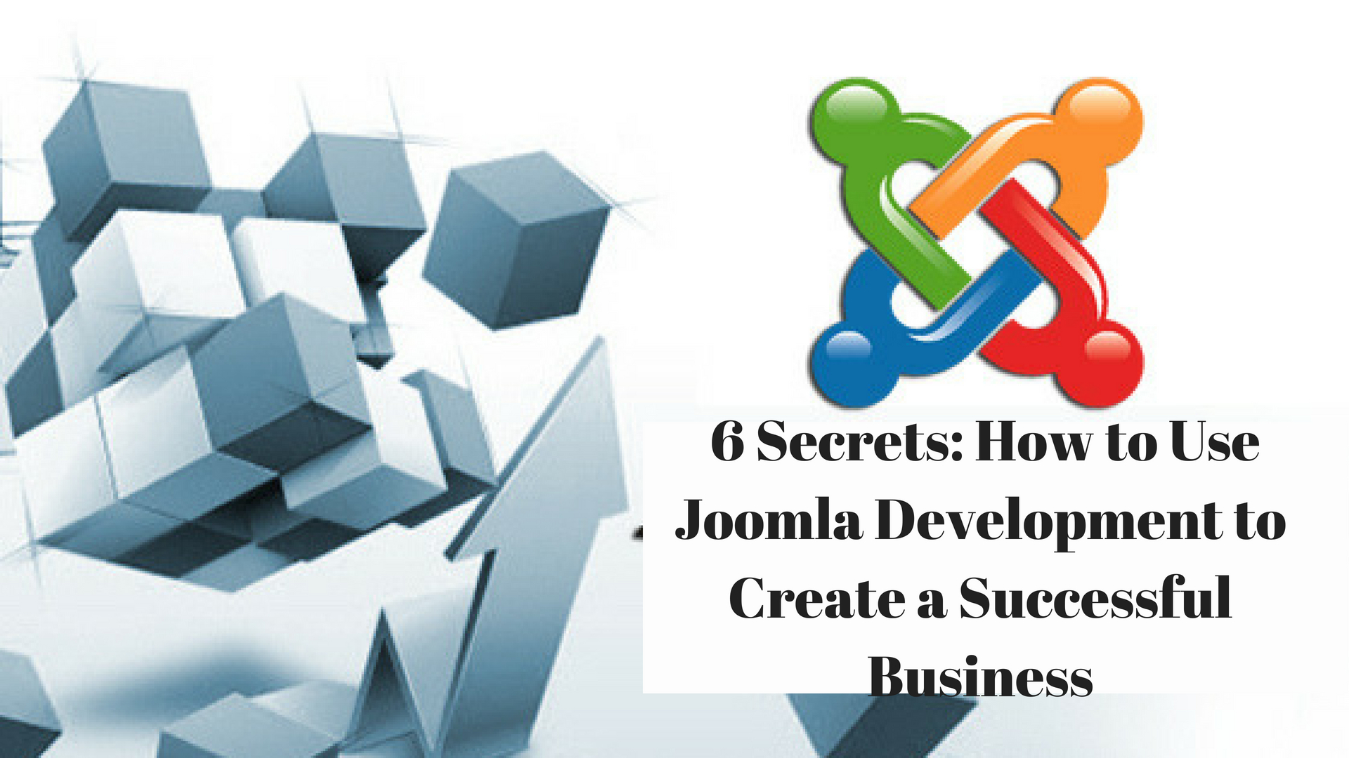 How to Use Joomla Development