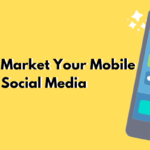 Techniques to Market Your Mobile App