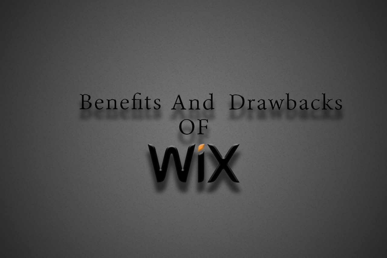 Benefits and Drawbacks of your WIX website
