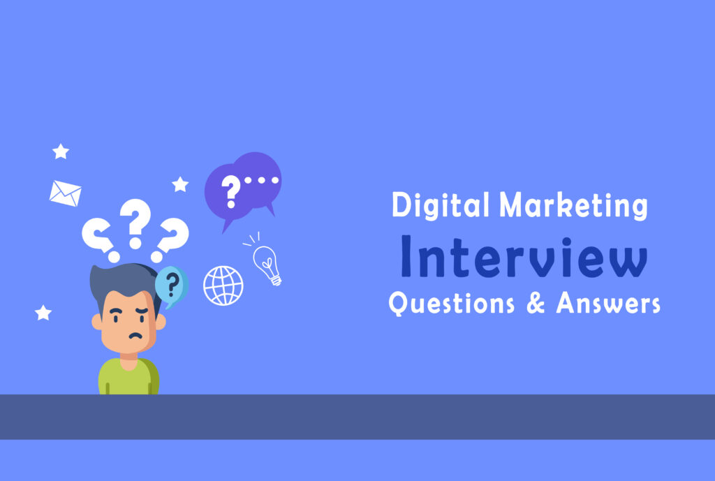 Digital Marketing Job Interview Questions & Answer
