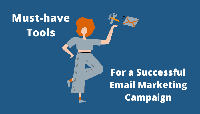 Tools for a Successful Email Marketing Campaign-e0b0891f