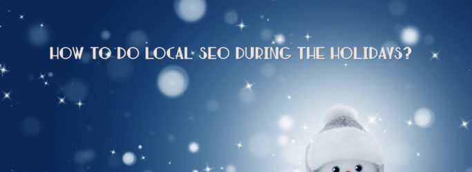 Local SEO During the Holidays