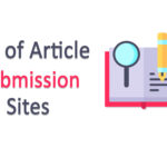 188 High DA Free Article Submission Sites List for 2020
