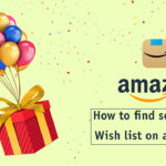 How to Find Someone's Wish List on Amazon?