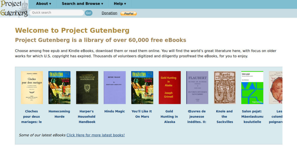 Project Gutenberg is a site to download free books