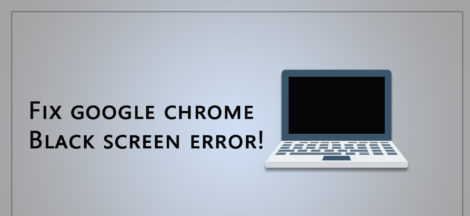 google chrome black screen