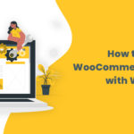 Launch WooCommerce Store with WP-b2a5e76c
