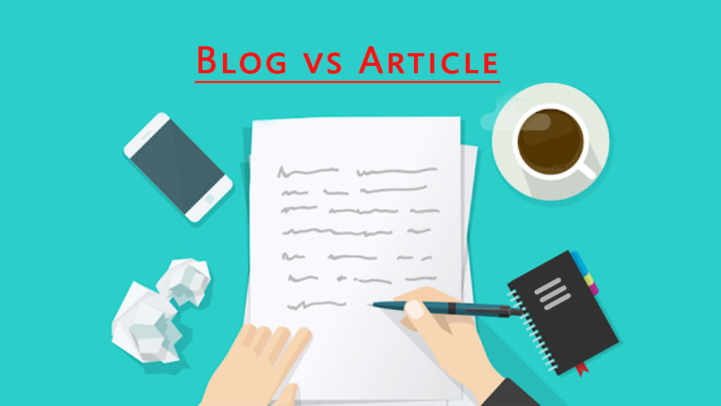 Learn the Difference Between a Blog And an Article