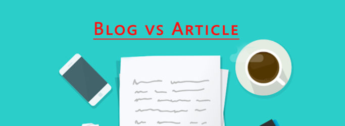 Learn the Difference Between a Blog And an Article