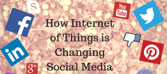 How IOT is changing social media marketing-b605ee1b