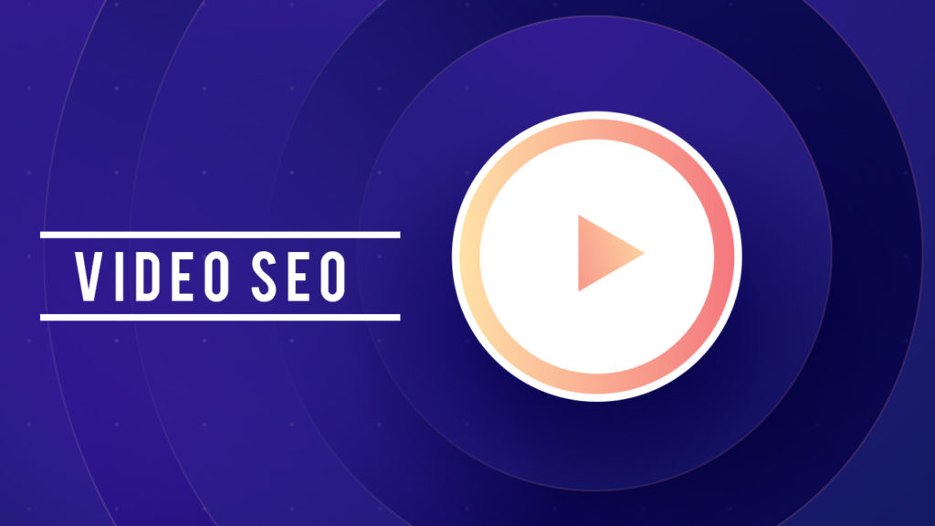 VIDEO SEO