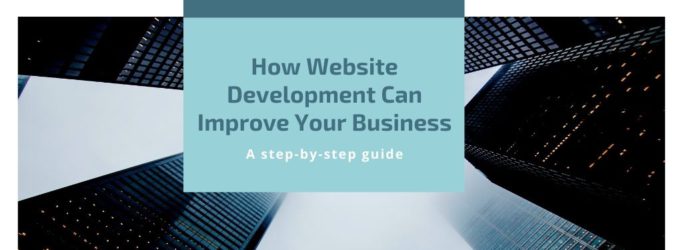 How Website Development Can Improve Your Business - Tricky Enough