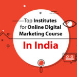 Top 5 Institute for Online Digital Marketing Course in India