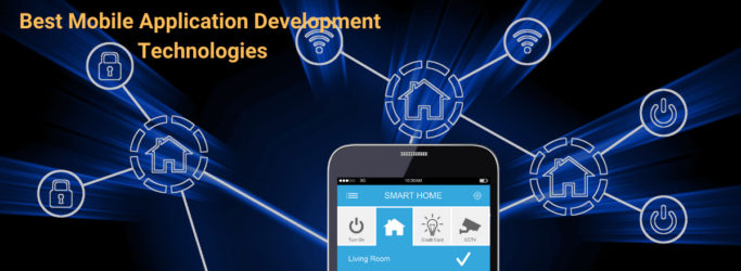 Which are the Best Mobile Application Development Technologies?