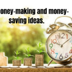 Top ways of making money-saving and making