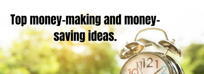 Top ways of making money-saving and making