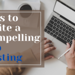 Great Tips to Write a Compelling Job Posting That Stands Out
