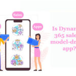 Is Dynamics 365 sales a model-driven app?