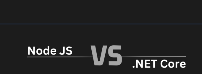 Node js vs .NET Core: Which One to Choose for Backend Development?