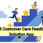 Top 5 Customer Care Feedback Solution Apps