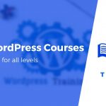 WordPress has made a Free Course on Creating and Monetizing Membership Websites Available