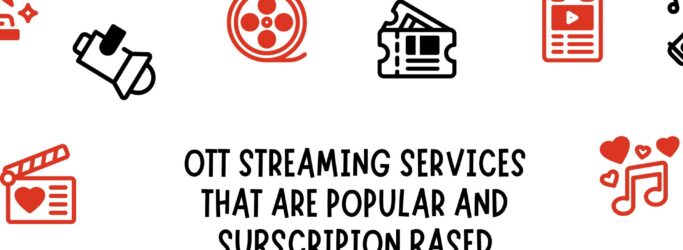 Most Popular OTT Streaming Services
