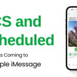 RCS and Scheduled Texts Coming to Apple iMessage