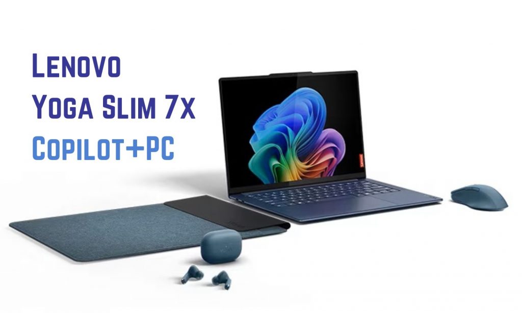 Lenovo Yoga Slim 7x: Lenovo’s New Ultraslim AI Powerhouse