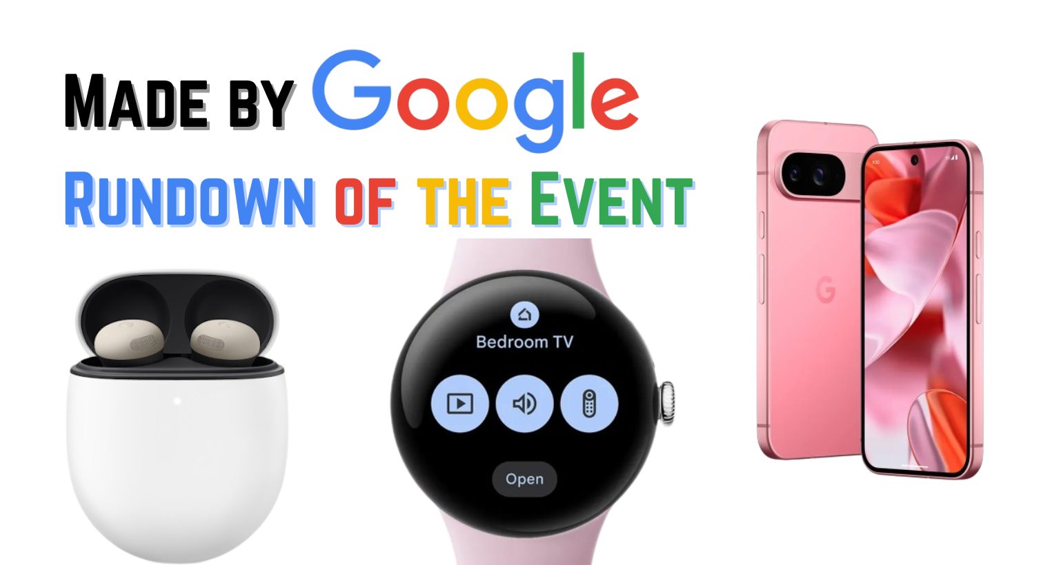Made by Google 2024: Everything Announced at the Event