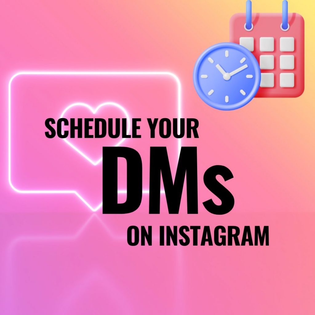 Instagram Introduces a Feature to schedule Direct Messages