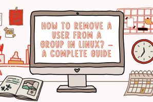 How to Remove a User from a Group in Linux? – A Complete Guide